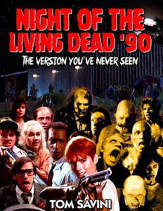 Night of the Living Dead '90: The Version You've Never Seen - 2862136328