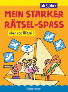 Mein starker Rtsel-Spa. ber 200 Rtsel fr Kinder ab 5 Jahren. Von Punkt zu Punkt, Bilderrtsel, Suchbilder, Labyrinthe, Ausmalbilder u.v.m. - 2877499207