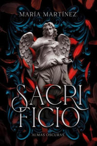 Sacrificio (Almas Oscuras #3) - 2861951947