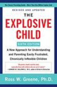 Explosive Child [Sixth Edition] - 2873999949