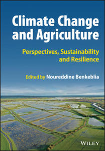 Climate Change and Agriculture - Perspectives, Sustainability and Resilience - 2877404734