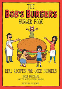 Bob's Burgers Burger Book - 2861860448