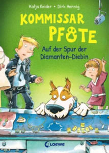 Kommissar Pfote (Band 2) - Auf der Spur der Diamanten-Diebin - 2878782249