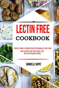 Lectin Free Cookbook - 2867117628