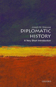 Diplomatic History: A Very Short Introduction - 2872349900