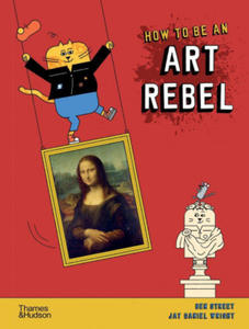How to be an Art Rebel - 2870687675