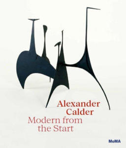 Alexander Calder: Modern from the Start - 2861861487