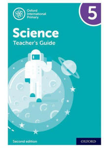 Oxford International Primary Science: Teacher Guide 5: Oxford International Primary Science Teacher Guide 5 - 2876124922