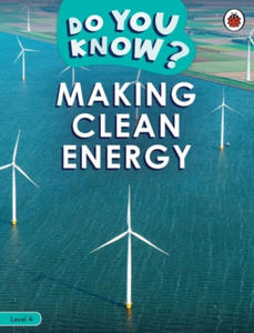 Do You Know? Level 4 - Making Clean Energy - 2877171063