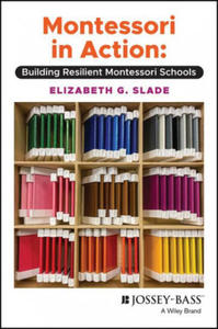 Montessori in Action - Building Resilient Montessori Schools - 2867386678