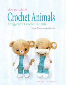 Exciting and Easy Crochet Amigurumi book by Freya R Mortimer