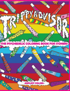 Trippy Advisor-The Psychedelic Coloring Book for Stoners - 2867149788