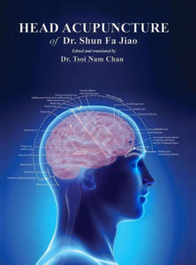 Head Acupuncture of Dr. Shun Fa Jiao - 2867167774