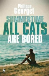 Summertime, All the Cats Are Bored - 2876333243