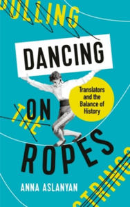 Dancing on Ropes - 2863630417