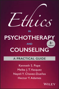 Ethics in Psychotherapy and Counseling - A Practical Guide, 6th Edition - 2865356210