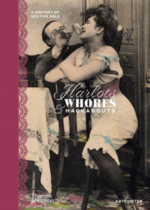 Harlots, Whores & Hackabouts - 2865356155