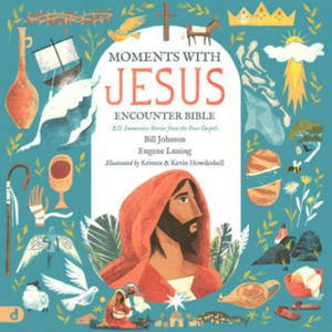 The Moments with Jesus Encounter Bible: 20 Immersive Stories from the Four Gospels - 2875796098