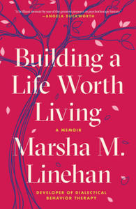 Building a Life Worth Living - 2867358593