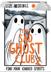 Sad Ghost Club Volume Two - 2866659014