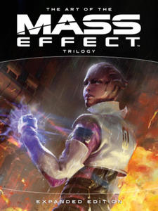 The Art of the Mass Effect Trilogy: Expanded Edition - 2861849258