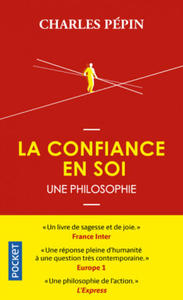 La Confiance En Soi. Une Philosophie - 2877624248