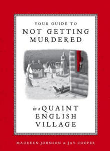 Your Guide to Not Getting Murdered in a Quaint English Village - 2878771552