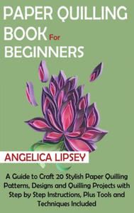 Paper Quilling Book for Beginners - 2875135239