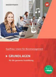 Kaufmann/Kauffrau für Büromanagement. Grundlagenband: Schülerband - 2867384035