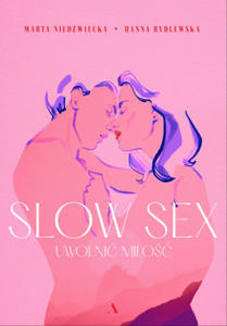 Slow sex. Uwolnij mio wyd. 2021