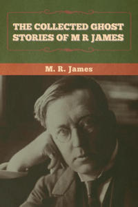 The Collected Ghost Stories of M. R. James - 2866649906