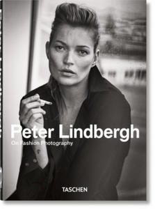 Peter Lindbergh. On Fashion Photography. 40th Anniversary Edition - 2878618293