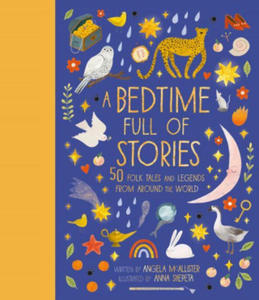 A Bedtime Full of Stories: 50 Folktales and Legends from Around the World - 2871702405