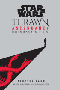 Star Wars: Thrawn Ascendancy (Book I: Chaos Rising) - 2861982637