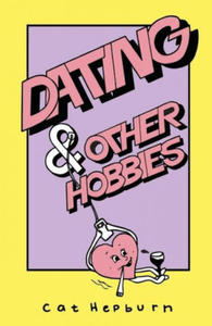 Dating & Other Hobbies - 2869444818