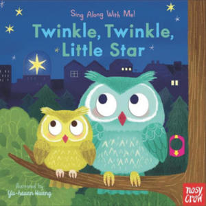 Twinkle, Twinkle, Little Star: Sing Along with Me! - 2873609455