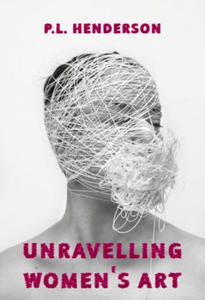 Unravelling Women's Art - 2877305555