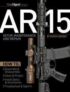 AR-15 Setup, Maintenance and Repair - 2866538871