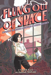 Flung Out of Space: Inspired by the Indecent Adventures of Patricia Highsmith - 2867926455