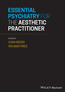 Essential Psychiatry for the Aesthetic Practitioner - 2861945522