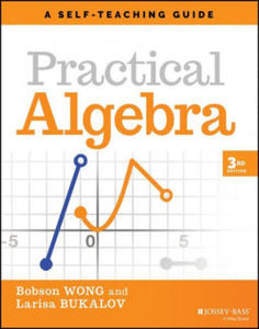 Practical Algebra: A Self-Teaching Guide, Third Ed ition - 2872336887