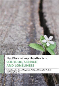 Bloomsbury Handbook of Solitude, Silence and Loneliness - 2866527400