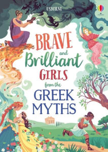 Tales of Brave and Brilliant Girls from the Greek Myths - 2871036985