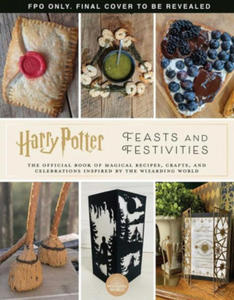 Harry Potter: Feasts & Festivities - 2868253962