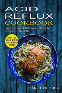 Acid Reflux Cookbook - 2866649668