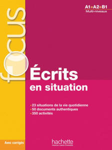 Ecrits en situation - Livre & corriges (A1-B1) - 2874789881