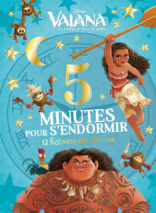 VAIANA - 5 Minutes pour s'endormir - 12 Histoires avec Vaiana - Disney Princesses - 2867590347