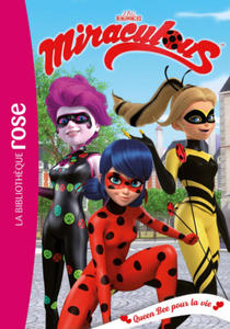 Miraculous 29 - Queen Bee pour la vie - 2867597412