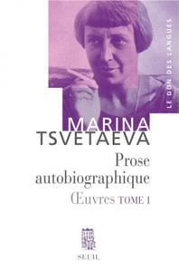 Prose autobiographique, tome 1 - 2875792987