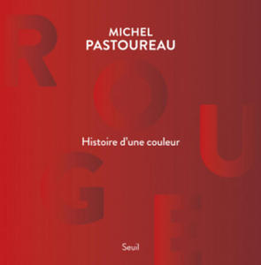 Rouge, Histoire d'une couleur - 2875138802